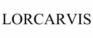 LORCARVIS