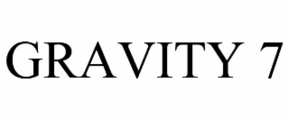 GRAVITY 7