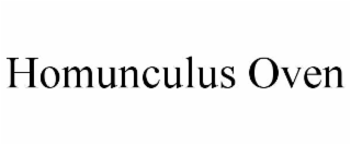 HOMUNCULUS OVEN