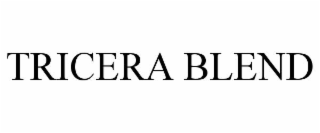 TRICERA BLEND