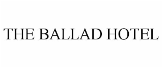 THE BALLAD HOTEL