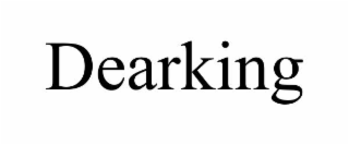 DEARKING