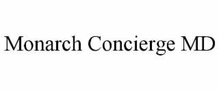 MONARCH CONCIERGE MD
