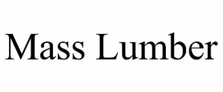 MASS LUMBER