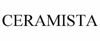 CERAMISTA