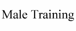 MALE TRAINING
