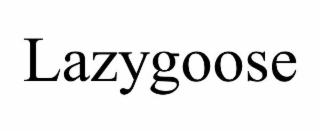 LAZYGOOSE