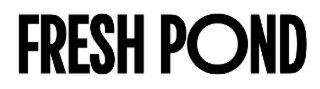FRESH POND
