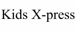 KIDS X-PRESS