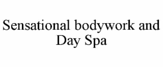 SENSATIONAL BODYWORK AND DAY SPA