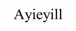 AYIEYILL