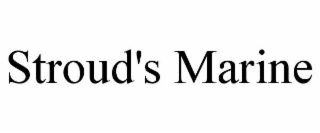 STROUD'S MARINE