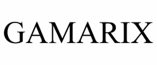GAMARIX