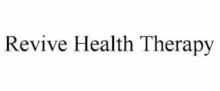 REVIVE HEALTH THERAPY