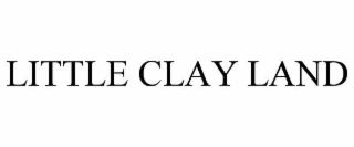 LITTLE CLAY LAND