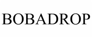 BOBADROP