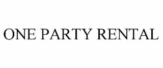 ONE PARTY RENTAL