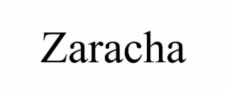 ZARACHA