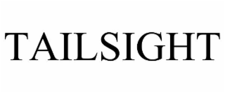 TAILSIGHT