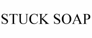 STUCK SOAP