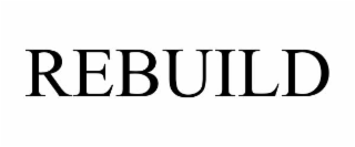 REBUILD