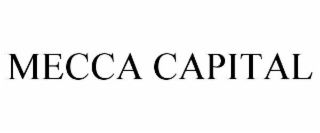MECCA CAPITAL