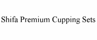 SHIFA PREMIUM CUPPING SETS