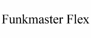 FUNKMASTER FLEX