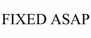 FIXED ASAP