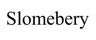 SLOMEBERY