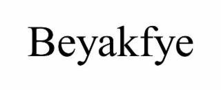 BEYAKFYE