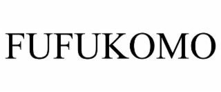 FUFUKOMO
