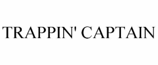 TRAPPIN' CAPTAIN