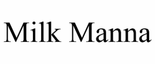 MILK MANNA