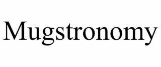 MUGSTRONOMY