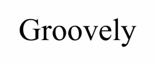 GROOVELY