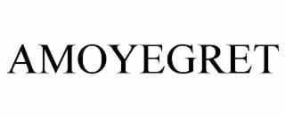 AMOYEGRET