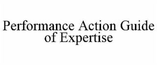 PERFORMANCE ACTION GUIDE OF EXPERTISE