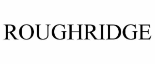 ROUGHRIDGE