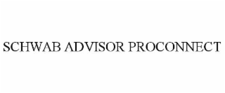 SCHWAB ADVISOR PROCONNECT