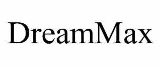 DREAMMAX