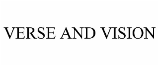 VERSE AND VISION