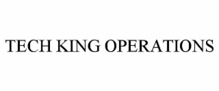 TECH KING OPERATIONS