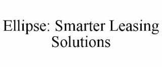 ELLIPSE: SMARTER LEASING SOLUTIONS