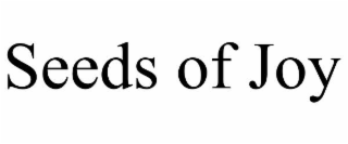 SEEDS OF JOY
