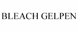 BLEACH GELPEN