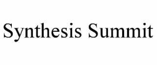 SYNTHESIS SUMMIT