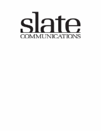 SLATE COMMUNICATIONS