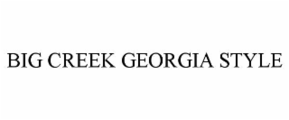 BIG CREEK GEORGIA STYLE
