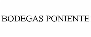 BODEGAS PONIENTE